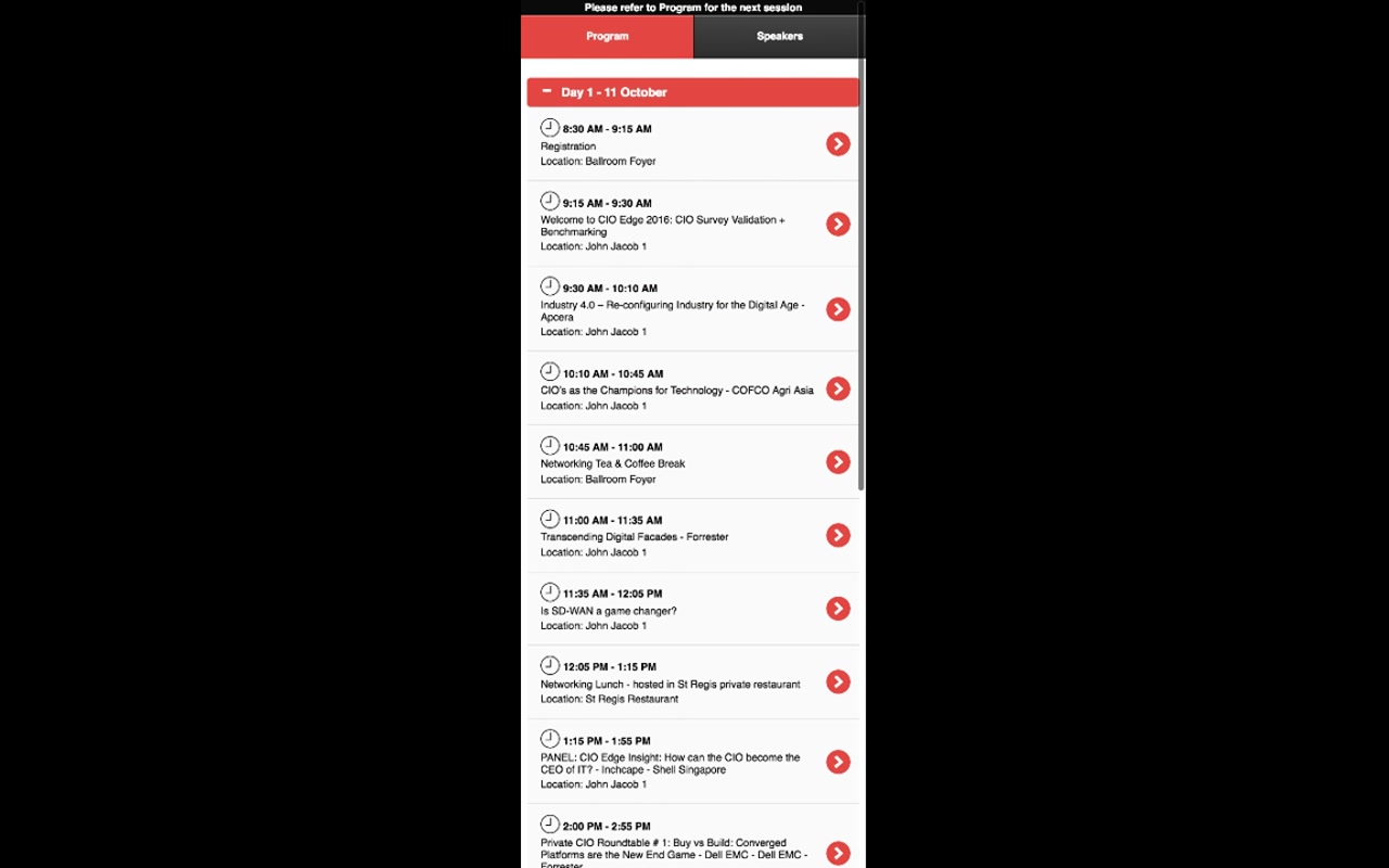 Mobile Program tab showing Day 1 - 11 October agenda: 8:30-9:15 AM Registration (Ballroom Foyer), 9:15-9:30 AM Welcome to CIO Edge 2016 (John Jacob 1), 9:30-10:10 AM Industry 4.0 - Reconfiguring Industry for the Digital Age - Apcera, 10:10-10:45 AM CIO's as the Champions for Technology - COFCO Agri Asia, 10:45-11:00 AM Networking Tea & Coffee Break (Ballroom Foyer), 11:00-11:35 AM Transcending Digital Facades - Forrester, 11:35-12:05 PM Is SD-WAN a game changer?, 12:05-1:15 PM Networking Lunch hosted in St Regis private restaurant, 1:15-1:55 PM PANEL: CIO Edge Insight, 2:00-2:55 PM Private CIO Roundtable #1: Buy vs Build
